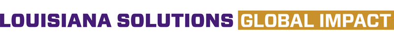 Louisiana Solutions, Global Impact